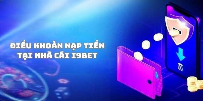 Các quy định cụ thể về dịch vụ thanh toán I9BET