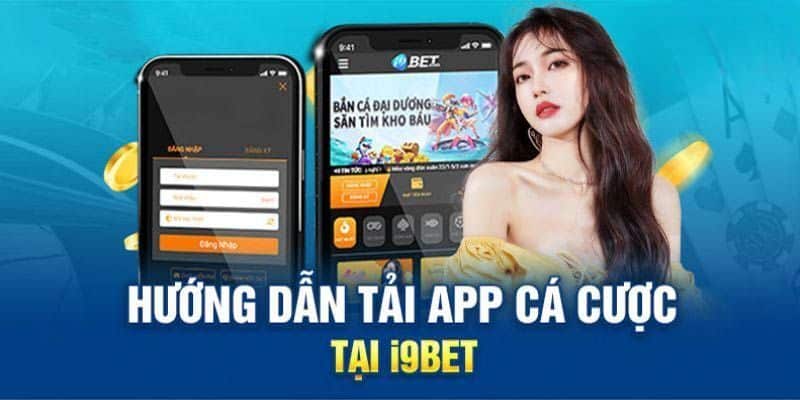 I9BET cập nhật ứng dụng siêu tiện